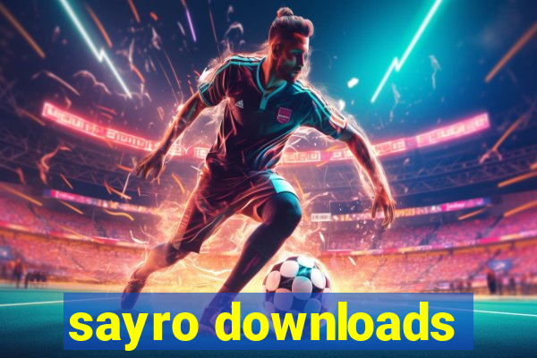 sayro downloads